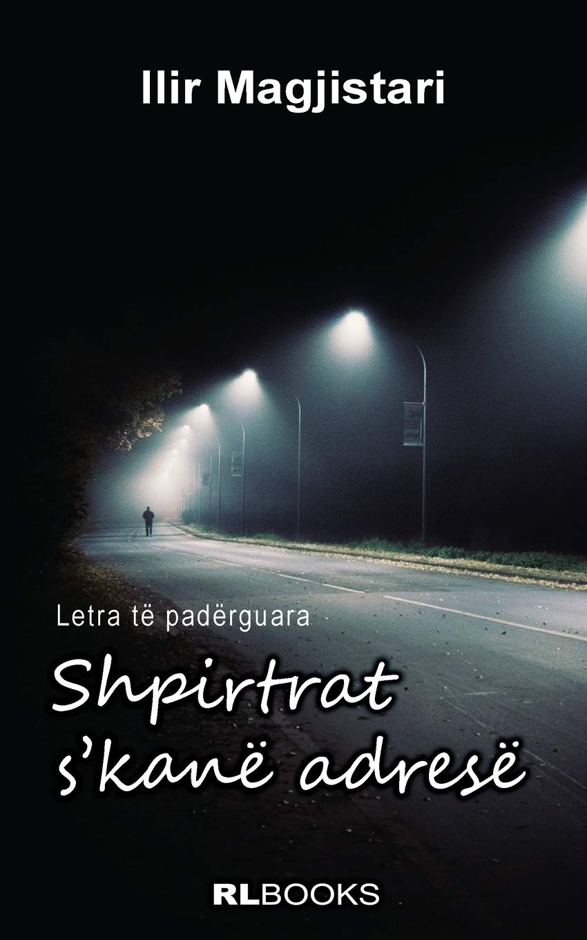 Shpirtrat s'kanë adresë: Letra të padërguara