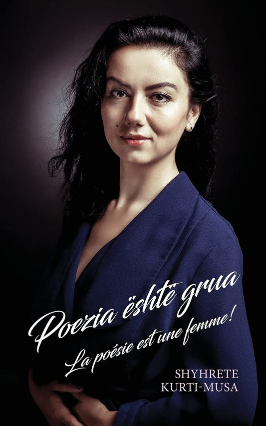 Poezia është grua: La poésie est une femme !